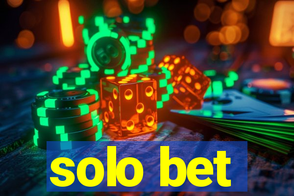 solo bet